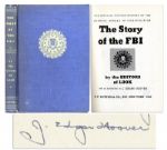 The Story of the FBI Signed by J. Edgar Hoover as FBI Director
