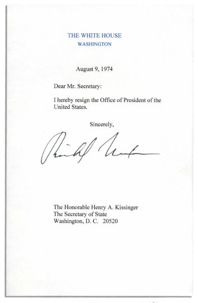 Nixon Resigns His Presidency in a Letter to Henry Kissinger -- 9 August 1974