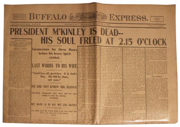 ''The Buffalo Express'' 14 September 1901 Reporting on the Death of President William McKinley, Shot in Buffalo -- ''...the great Heart beat slower and slower and at last stopped forever...''