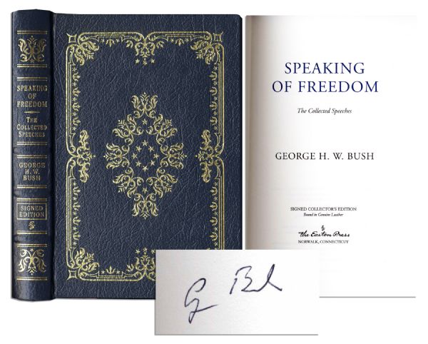 George H.W. Bush Signed ''Speaking of Freedom: The Collected Speeches'' -- 6'' x 9'' -- 302pp. -- Fine