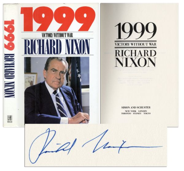 Richard Nixon Signed ''1999: Victory Without War'' First Edition