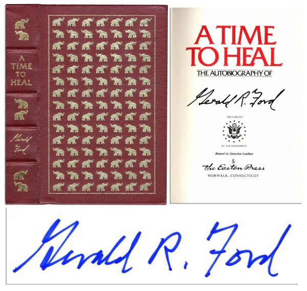 Gerald Ford's Memoir ''A Time To Heal'' Signed 