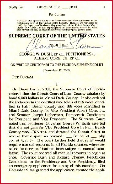 Supreme Court Justice Clarence Thomas Signed Election 2000 Decision -- George W. Bush vs. Albert Gore