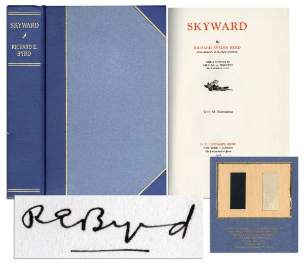 Limited Edition of ''Skyward'' Signed by Admiral Richard Byrd -- Includes Fabric from His Actual Aircraft