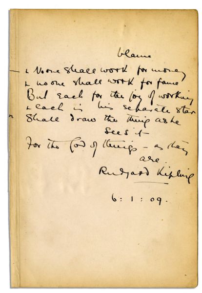 Rudyard Kipling Signed Handwritten Poem -- ''When Earth's Last Picture is Painted''