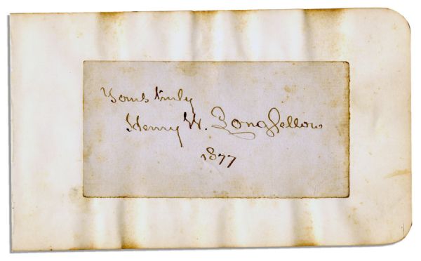 Poet Henry W. Longfellow Autograph -- ''Yours truly / Henry W. Longfellow / 1877'' -- On 6.75'' x 4'' Album Page -- Very Good