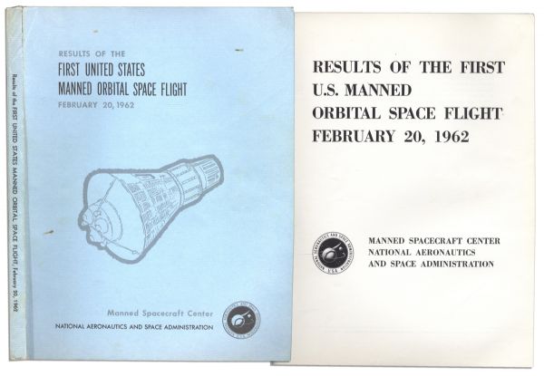 John Glenn's Mercury Mission -- NASA Report on First U.S. Human Earth Orbit
