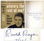 Wheres the rest of me? Signed in 1965 -- Ronald Reagans Early Autobiography