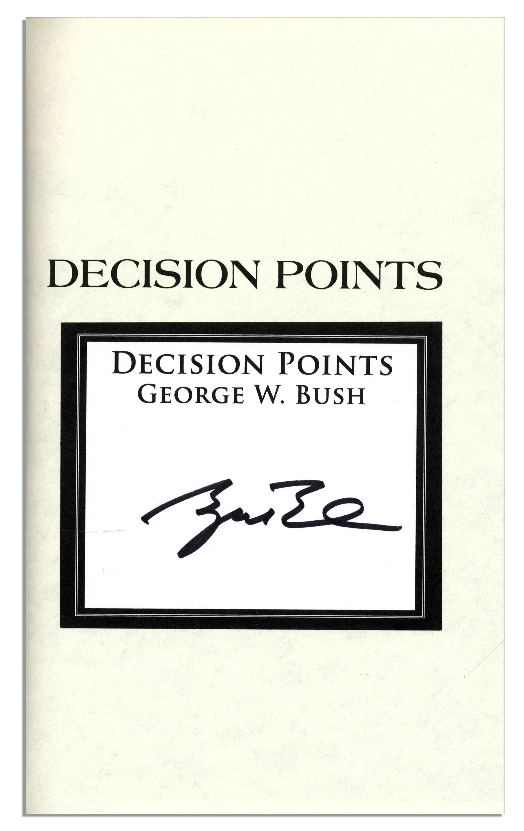 george bush book decision points