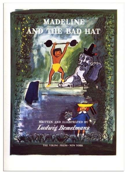 ''Madeline and the Bad Hat'' Limited First Edition Signed by Ludwig Bemelmans -- With Original Large Sketch by Bemelmans of a Child in the ''Bad Hat''