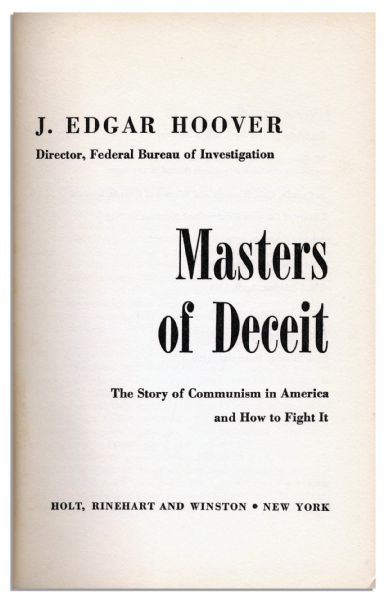 J. Edgar Hoover Signs ''Masters of Deceit: The Story of Communism in America and How to Fight It''