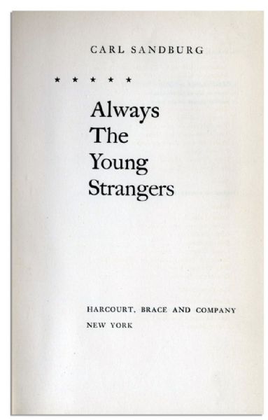 Carl Sandburg Signs His Autobiography ''Always The Young Strangers''