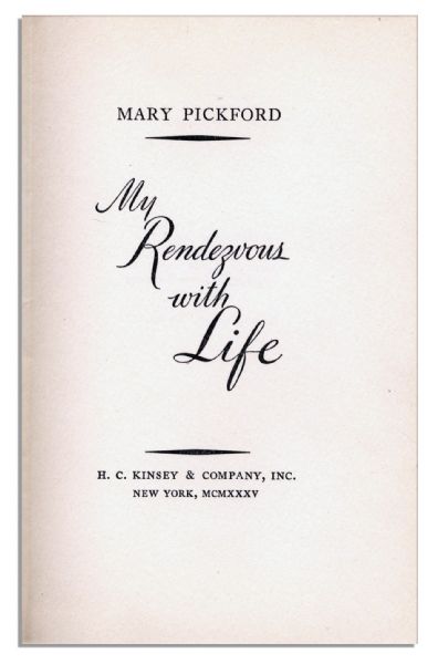 Mary Pickford Signed Book ''My Rendezvous With Life''