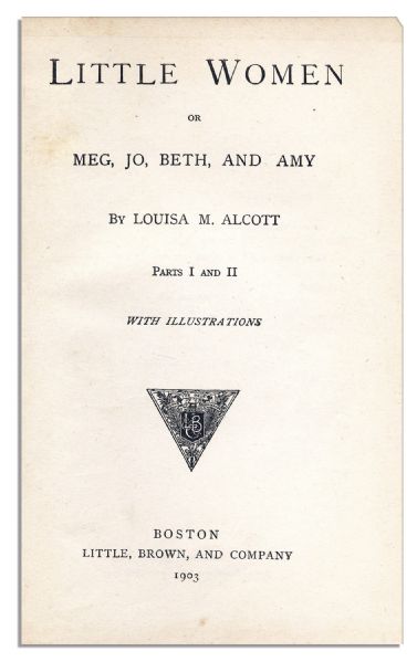 ''Little Women'' -- The 1903 Edition of Louisa May Alcott's Beloved Classic Novel