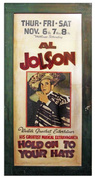 Original 1940 Advertisement for Al Jolson's Last Ever Stage Show, ''Hold On To Your Hats'' -- Measures 33'' x 64.5''