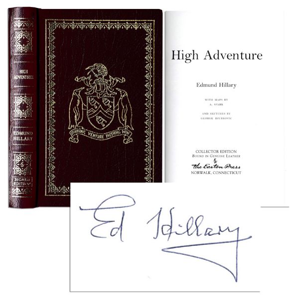 Sir Edmund Hillary ''High Adventure'' Signed -- ''...it is...not hard to find a man who will adventure for the sake of a dream or one who will search, for the pleasure of searching...''