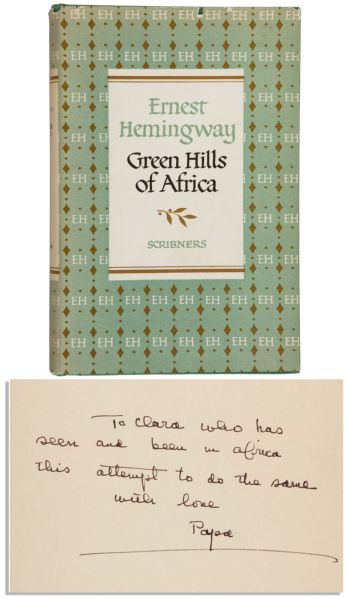 Scarce ''Green Hills of Africa'' Signed and Inscribed by Ernest Hemingway to His Friend, Clara Spiegel