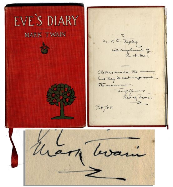 Very Scarce Mark Twain ''Eve's Diary'' Signed First Edition -- With Playful Inscription, ''Clothes make the man, but they do not improve the woman.'' 