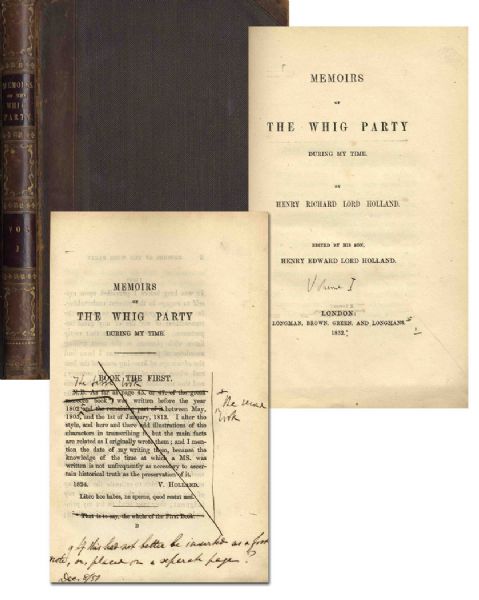 1852 Editor's Copy of ''Memoirs of the Whig Party'' by Henry Richard Vassall-Fox Holland -- Republican Landmark Book