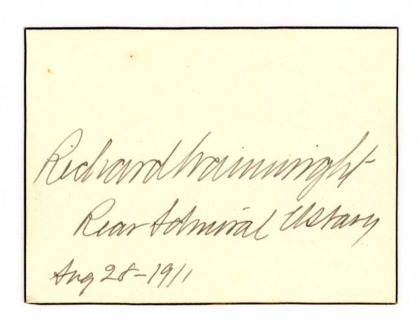 Signature of ''Richard Wainwright / Rear Admiral US Navy / Aug 28 - 1911'' -- Admiral of the Spanish-American War -- 3.5'' x 2.5'' -- Fine