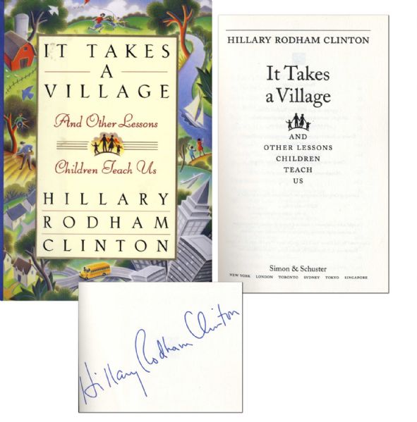 Hillary Clinton Signed ''It Takes a Village'' -- Near Fine