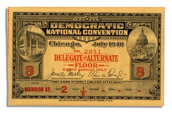 1940 U.S. Democratic National Convention Floor Ticket -- No Stub -- 4.5'' x 3'' -- Near Fine