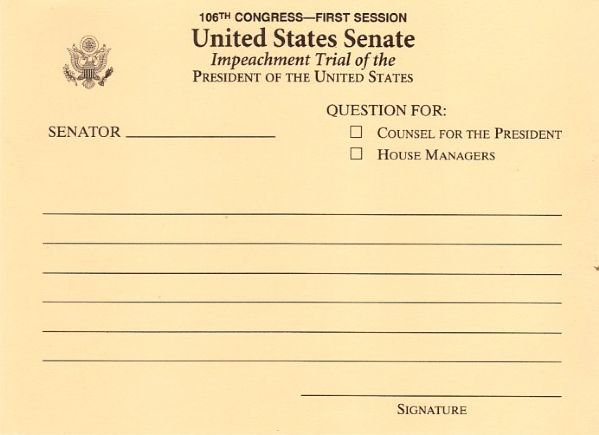 Bill Clinton Senate Impeachment Trial Question Card -- January 1999 -- 7'' x 5'' -- Near Fine