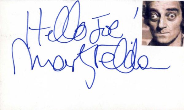 Comedian Marty Feldman Autograph -- ''Hello Joe! / Marty Feldman'' on 5'' x 3'' Card With His Photo -- Near Fine