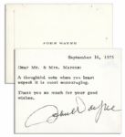 John Wayne Note Signed -- ...a thoughtful note when you least expect it is most encouraging...