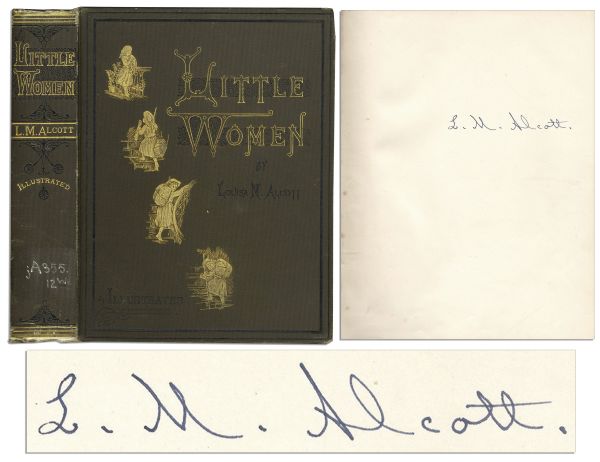 Louisa May Alcott Signed ''Little Women'' -- First One to Appear at Auction in Over 40 Years -- With PSA/DNA COA