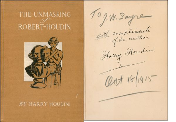 Harry Houdini ''The Unmasking of Robert-Houdin'' Signed Book