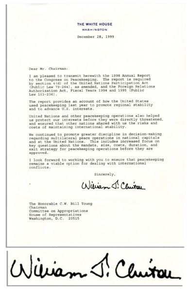 With Scarce ''William J. Clinton'' Signature -- Bill Clinton Writes as President ''...United Nations and other peacekeeping...helped us protect our interests before they were directly threatened...''