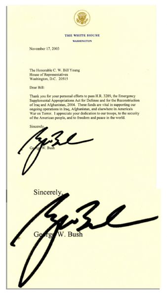 Exceptional Letter Signed by George W. Bush as President -- ''...These funds are vital in supporting...operations in Iraq, Afghanistan, and elsewhere in America's War on Terror...''