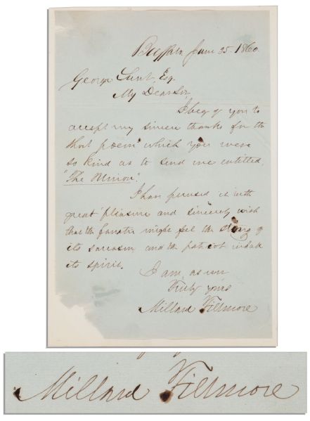 Millard Fillmore Autograph Letter Signed Regarding the Civil War Poem, ''The Union'' -- ''...that the fanatic might feel the sting of its sarcasm, and the patriot inhale its spirit...''