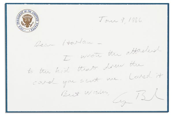 Vice President George H.W. Bush Autograph Note Signed -- ''...I wrote the attached to the kid that drew the card you sent me. Loved it...''