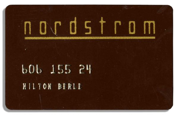 Milton Berle's Nordstrom Card