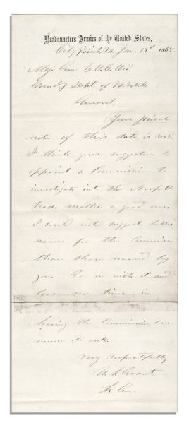 Ulysses S. Grant Autograph Letter Signed in January 1865 -- ''...lose no time in having the Commission commence...to investigate into the Norfolk trade matter...''