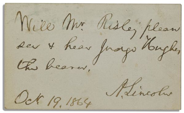 Abraham Lincoln Autograph Note Signed as President -- Note Was Written to Facilitate an Intriguing Plan That Could Have Altered the Course of the Civil War