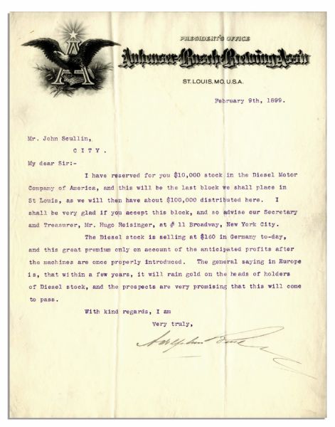 Adolphus Busch Letter Signed on Anheuser-Busch Letterhead -- Pitches Stock in His New Company That Shall ''...rain gold...''