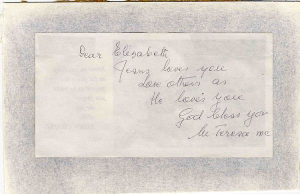 Mother Teresa Signed Note -- ''...Jesus loves you / love others as / he loves you / God bless you...''