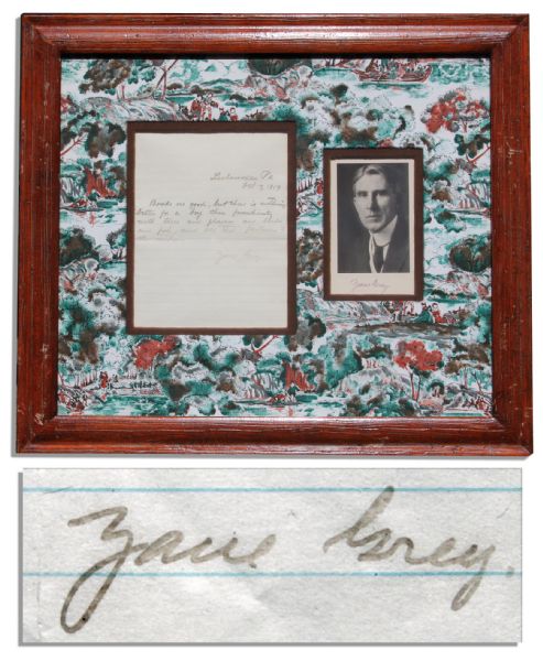 Zane Grey Autograph Note Signed -- ''...Books are good, but there is nothing better for a boy than familiarity with trees and flowers and birds and fish...''