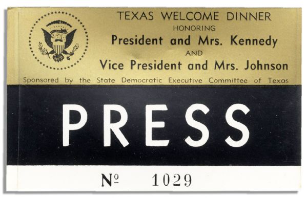 Press Badge for JFK's Welcome to Texas Dinner Scheduled for the Night of 22 November 1963