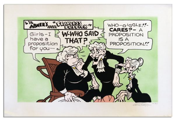 ''Li'l Abner'' Poster Labeled ''Fearless Fosdick'' -- Trio of Old Maids Discussing a ''Proposition'' -- Signed ''Al Capp '74'' in Pencil -- Fabric Mounted to Paper -- Measures 36'' x 24'' -- Near Fine