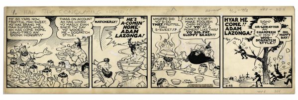 ''Li'l Abner'' Strip Hand Drawn & Signed by Al Capp From 28 June Circa 1940's -- Featuring a Dialogue About Dogpatch Ladies' Man Adam Lazonga -- 23'' x 7'' -- Toning, Else Near Fine