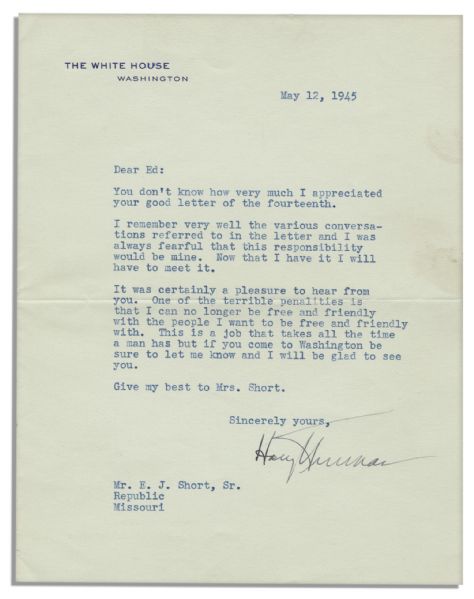 Exceptional Harry Truman Letter Signed as President on Taking Office After FDR's Death: …I was always fearful that responsibility would be mine. Now that I have it I will have to meet it…