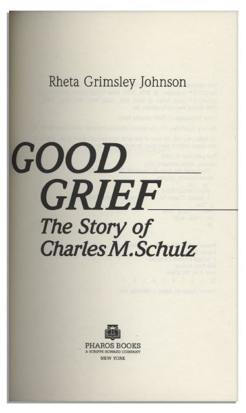 Charles Schulz Signed First Edition of His Biography ''Good Grief''