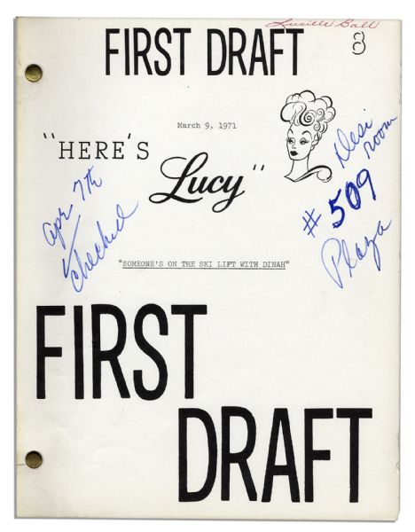 Lucille Ball First and Final Draft Scripts For An Episode of ''Here's Lucy'' Guest Starring Dinah Shore From 1971 -- With Lucy's Hand Notes