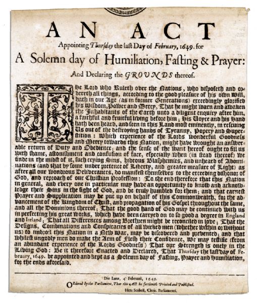 Broadside From The Third English Civil War Issued by Oliver Cromwell's Parliament Announcing ''A Solemn day of Humiliation, Fasting & Prayer...''