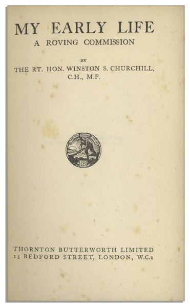 Winston Churchill Signed Book, ''My Early Life, A Roving Commission''