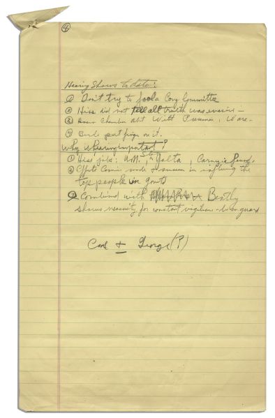 Richard Nixon's Amazing Handwritten Notes on Alger Hiss -- The Trial That Put Nixon's Career on the Map -- ''couldn't prove he was a commie...the counterattack almost blasted us off the map''